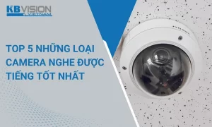 Những loại camera có tiếng