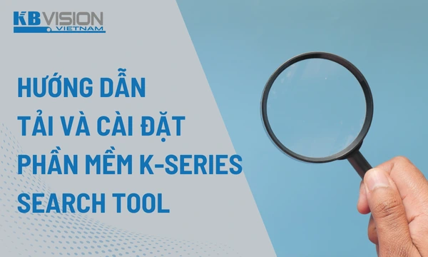 Tải K-Series Search Tool - PM Search IP Camera KBVision
